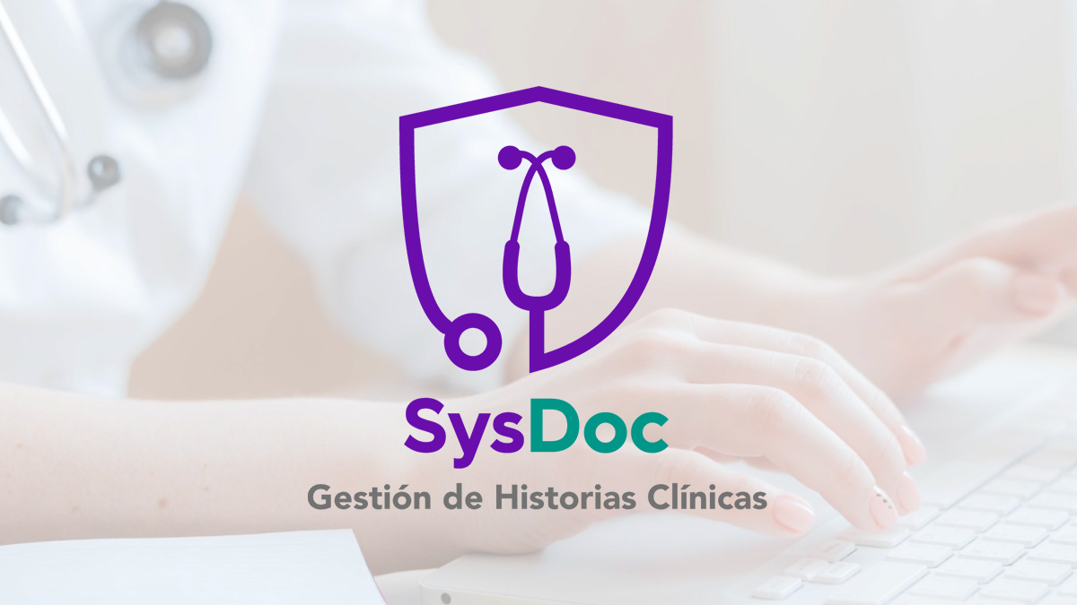 Historias Clínicas Electrónicas para Consultorios en Perú | SysDoc